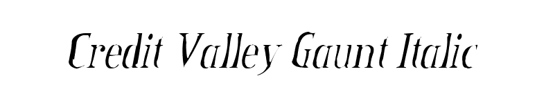 Credit Valley Gaunt Italic font preview