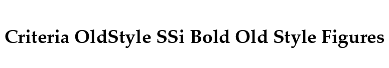 Criteria OldStyle SSi Bold Old Style Figures font preview