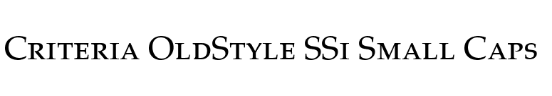 Criteria OldStyle SSi Small Caps  font preview