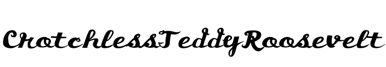 CrotchlessTeddyRoosevelt font preview