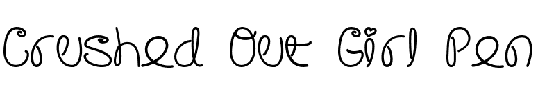 Crushed Out Girl Pen font preview