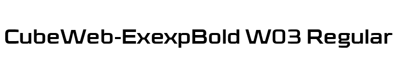 CubeWeb-ExexpBold W03 Regular font preview