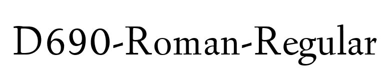 D690-Roman-Regular font preview