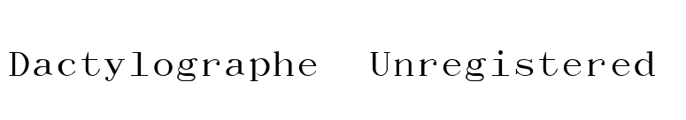 Dactylographe (Unregistered) font preview
