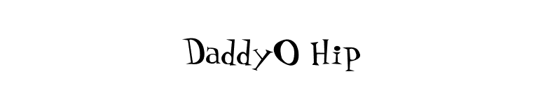 DaddyO Hip font preview