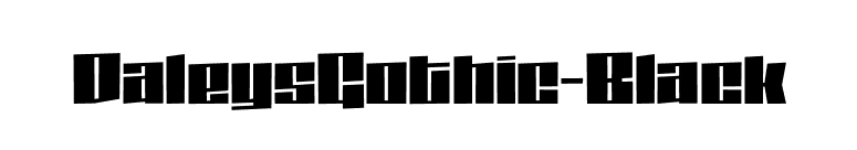 DaleysGothic-Black font preview
