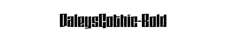 DaleysGothic-Bold font preview