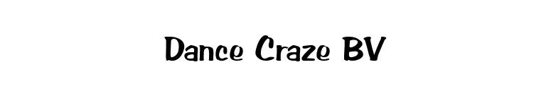 Dance Craze BV font preview