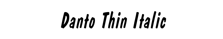 Danto Thin Italic font preview