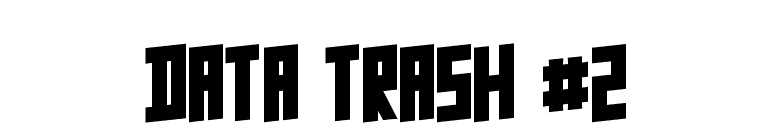 Data Trash #2 font preview