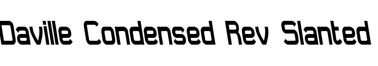 Daville Condensed Rev Slanted font preview