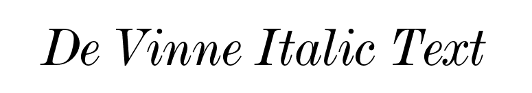 De Vinne Italic Text font preview