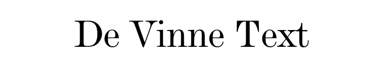 De Vinne Text font preview