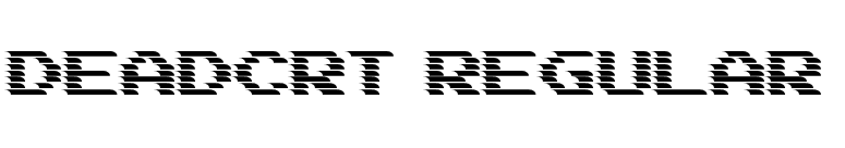 DEADCRT Regular font preview