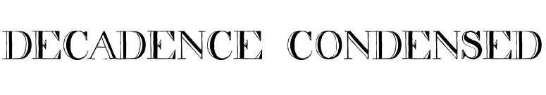 decadence condensed font preview