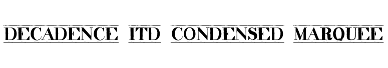 decadence itd condensed marquee font preview