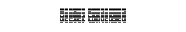 Deeter Condensed font preview