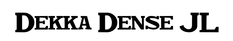 Dekka Dense JL font preview