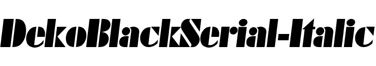 DekoBlackSerial-Italic font preview