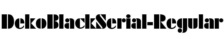 DekoBlackSerial-Regular font preview