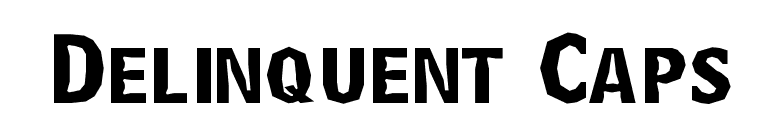 Delinquent Caps font preview
