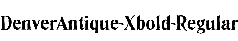 DenverAntique-Xbold-Regular font preview