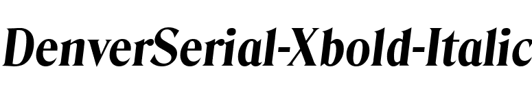 DenverSerial-Xbold-Italic font preview
