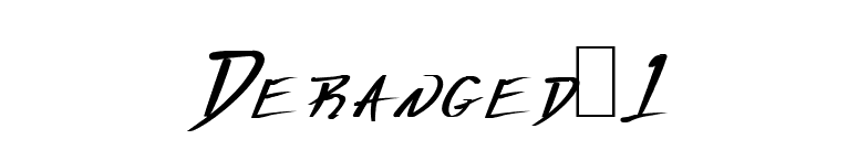 Deranged 1 font preview