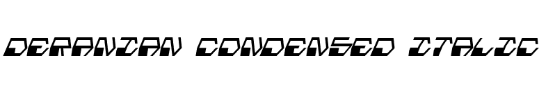Deranian Condensed Italic font preview