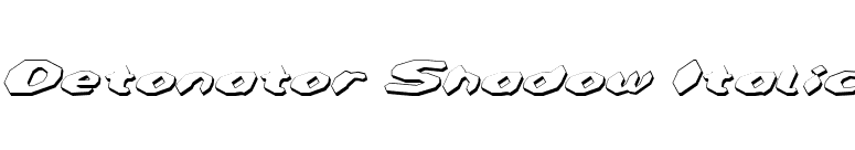 Detonator Shadow Italic font preview