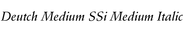 Deutch Medium SSi Medium Italic font preview