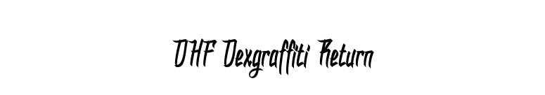 DHF Dexgraffiti Return font preview