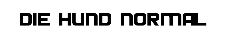 Die Hund Normal font preview