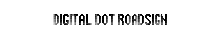 Digital Dot Roadsign font preview