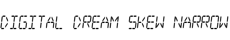 Digital dream Skew Narrow font preview