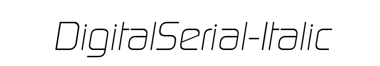 DigitalSerial-Italic font preview