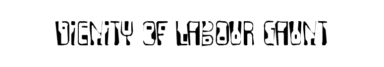 Dignity Of Labour Gaunt font preview