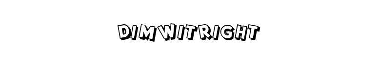 DimWitRight font preview