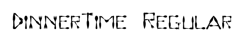 DinnerTime Regular font preview