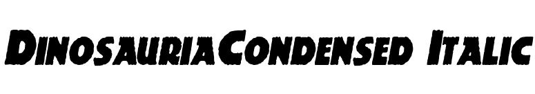 DinosauriaCondensed Italic font preview