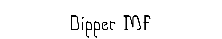 Dipper MF font preview