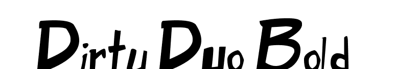 Dirty Duo Bold font preview