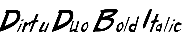 Dirty Duo Bold Italic font preview