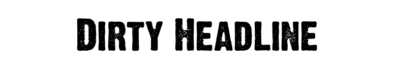 Dirty Headline font preview