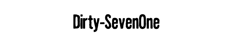 Dirty-SevenOne font preview