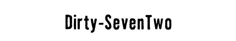 Dirty-SevenTwo font preview
