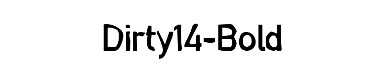 Dirty14-Bold font preview