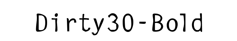 Dirty30-Bold font preview