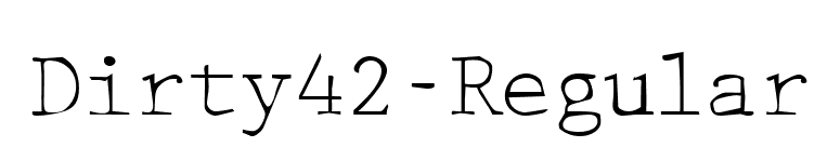 Dirty42-Regular font preview