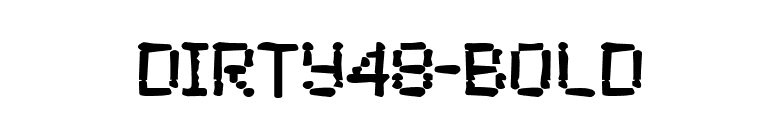 Dirty48-Bold font preview